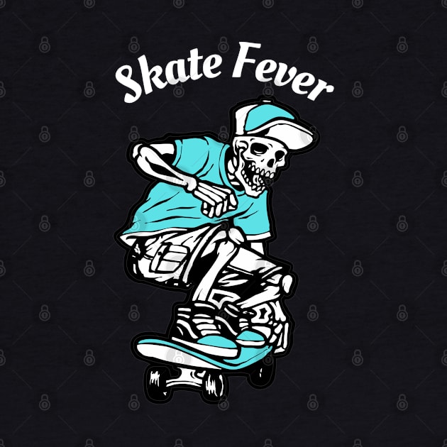 Skate Fever by Jimmynice